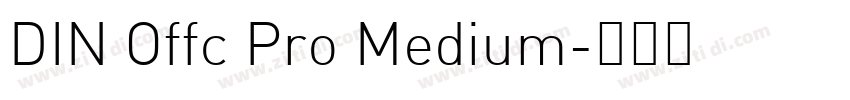 DIN Offc Pro Medium字体转换